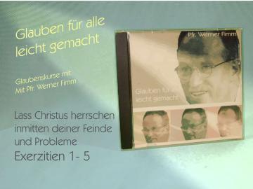 Lass Christus herrschen inmitten deiner Feinde, Exerzitien 1 - 5