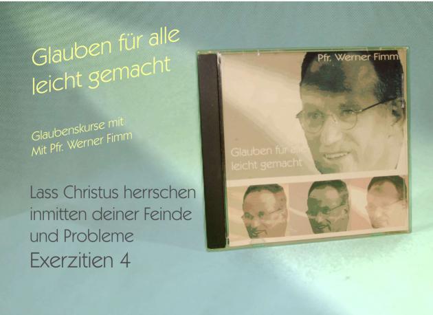 Lass Christus herrschen inmitten deiner Feinde, Exerzitien 4