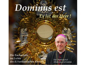 Dominus est- Es ist der Herr