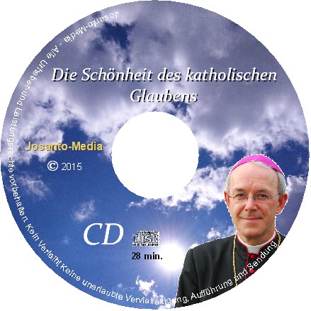 Die Schönheit des katholischen Glaubens