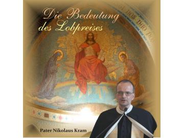Die Bedeutung des Lobpreises