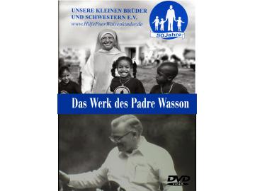 Das Werk des Padre Wasson