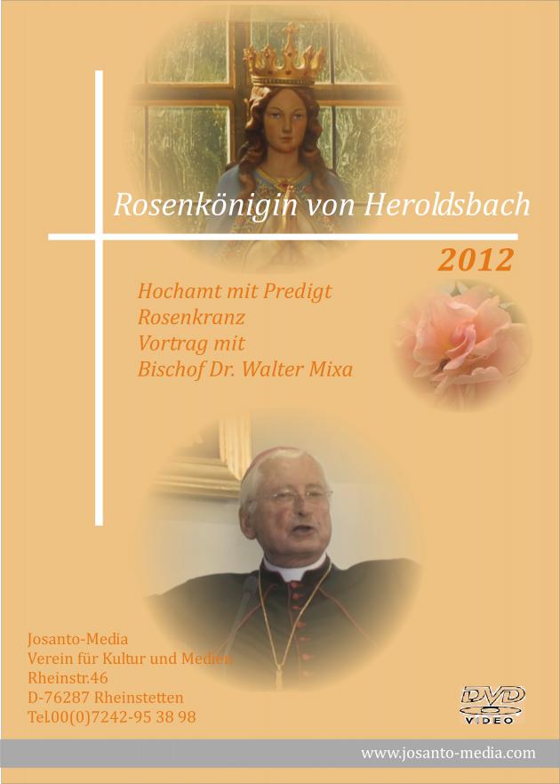 Gebetstag der Rosenkönigin von Heroldsbach 2012