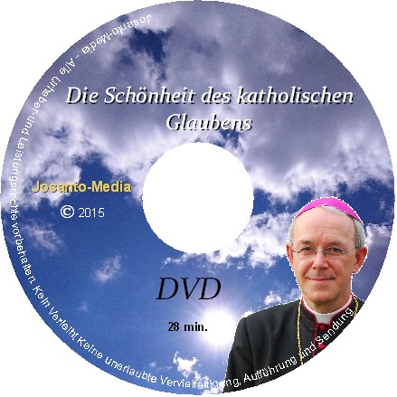 Die Schönheit des katholischen Glaubens