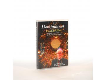 Dominus est- Es ist der Herr