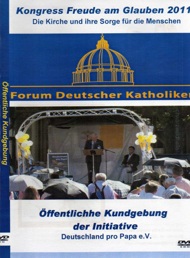 Öffentliche Kungebung pro Papa
